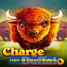 jogos de etica e cidadania